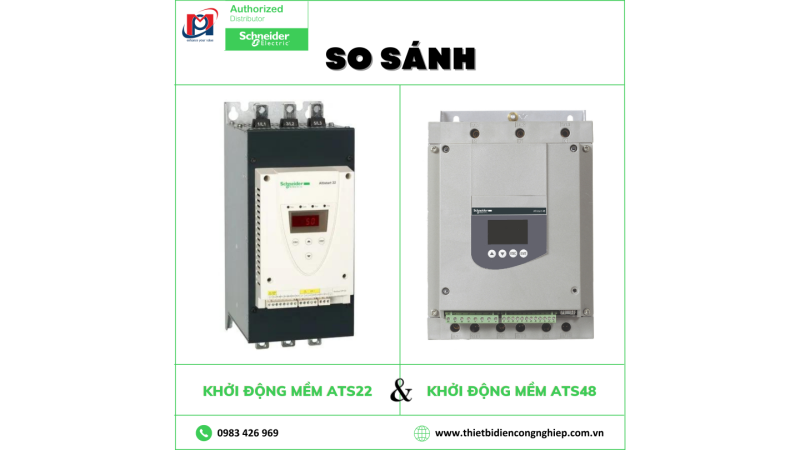 SO SÁNH KHỞI ĐỘNG MỀM ATS48 VÀ ATS22 SCHNEIDER