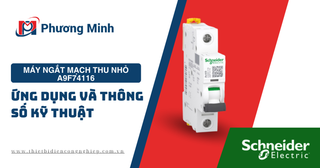 MÁY NGẮT MẠCH THU NHỎ A9F74116 - ỨNG DỤNG VÀ THÔNG SỐ KỸ THUẬT