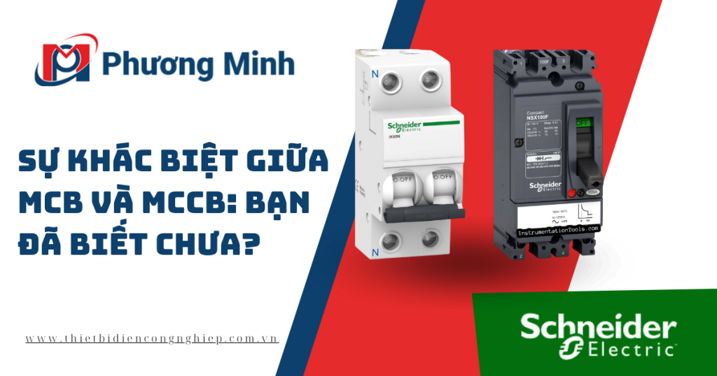 SỰ KHÁC BIỆT GIỮA MCB VÀ MCCB: BẠN ĐÃ BIẾT CHƯA?