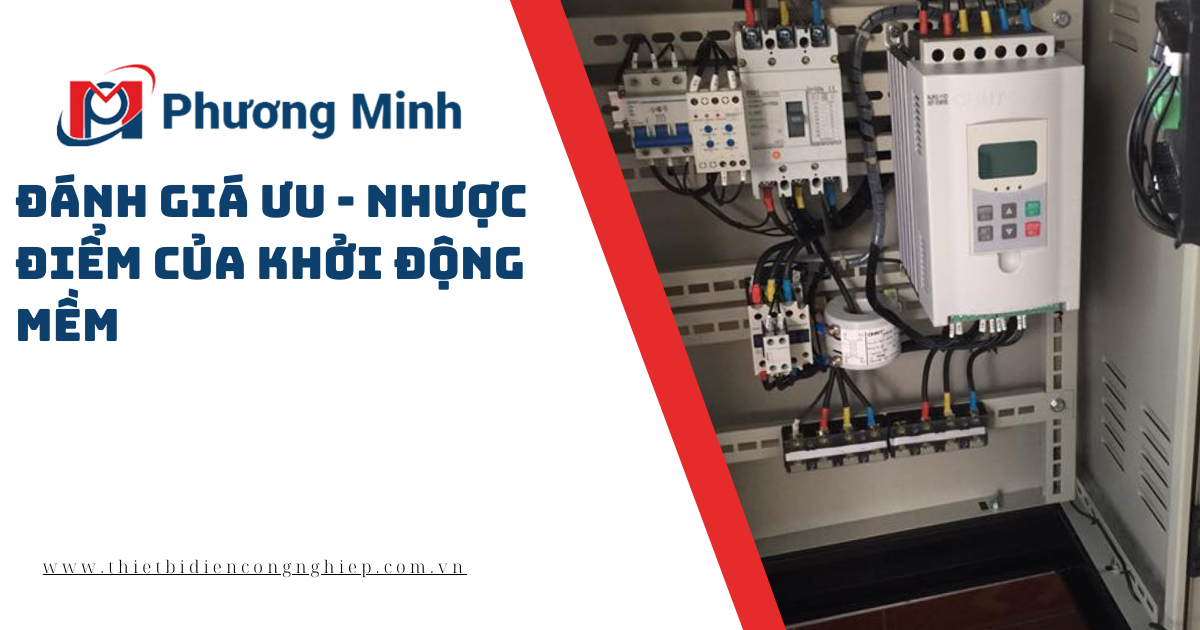 Đánh giá ưu - nhược điểm của khởi động mềm